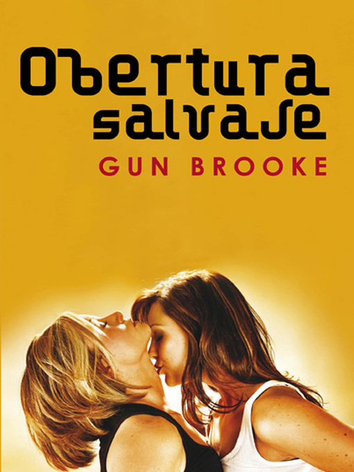 Title details for Obertura salvaje by Gun Brooke - Available
